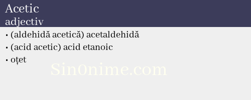 Acetic, adjectiv - dicționar de sinonime