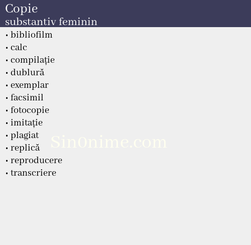 Copie, substantiv feminin - dicționar de sinonime