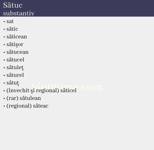 Sătuc, substantiv - dicționar de sinonime