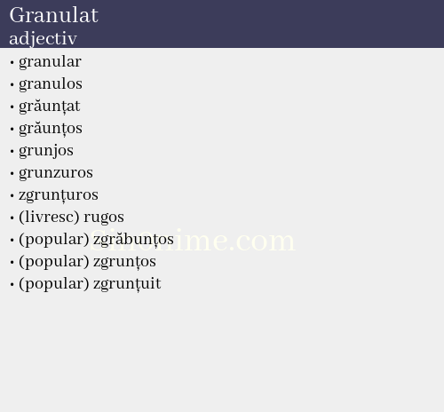 Granulat, adjectiv - dicționar de sinonime