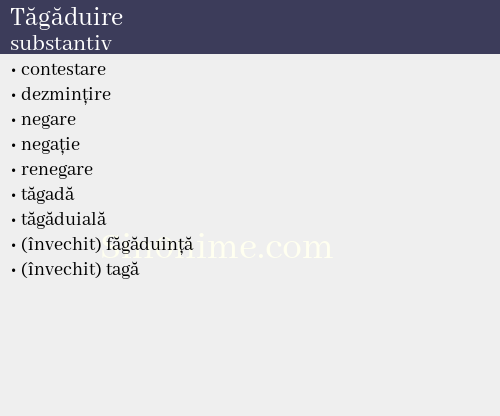 Tăgăduire, substantiv - dicționar de sinonime