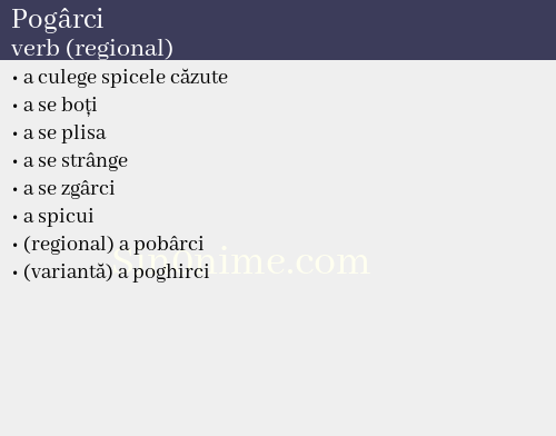 Pogârci, verb (regional) - dicționar de sinonime