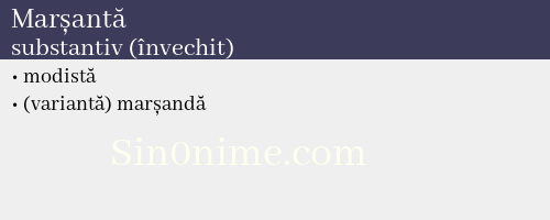 Marșantă, substantiv (învechit) - dicționar de sinonime