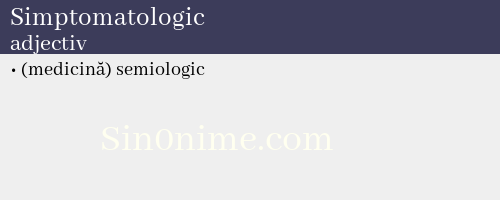 Simptomatologic, adjectiv - dicționar de sinonime