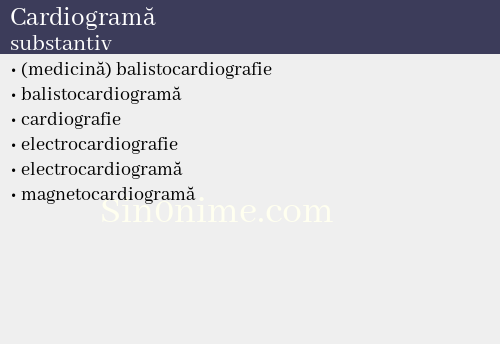 Cardiogramă, substantiv - dicționar de sinonime