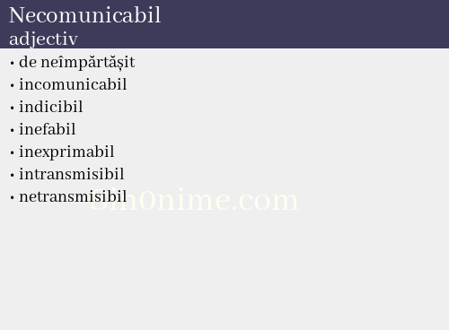 Necomunicabil, adjectiv - dicționar de sinonime