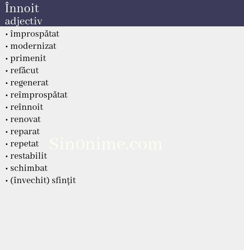 Înnoit, adjectiv - dicționar de sinonime