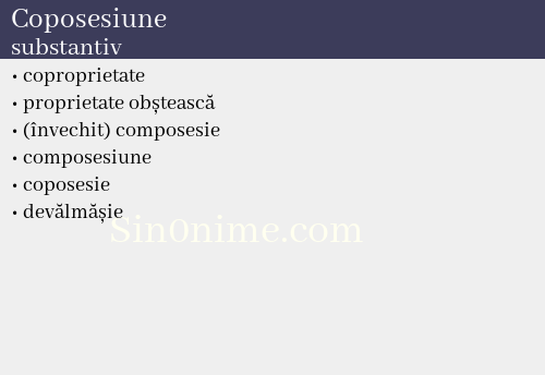 Coposesiune, substantiv - dicționar de sinonime