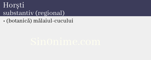 Horști, substantiv (regional) - dicționar de sinonime