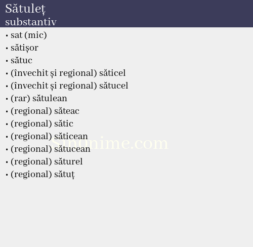 Sătuleț, substantiv - dicționar de sinonime