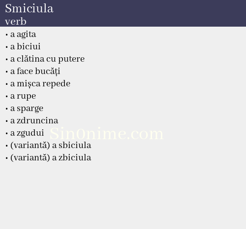 Smiciula, verb - dicționar de sinonime