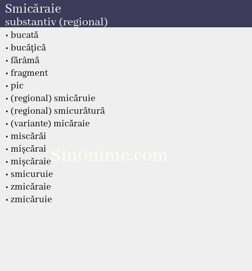 Smicăraie, substantiv (regional) - dicționar de sinonime