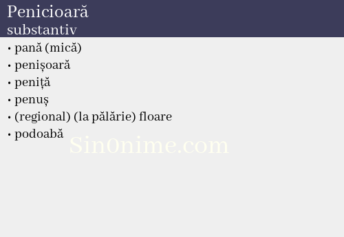 Penicioară, substantiv - dicționar de sinonime