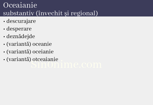 Oceaianie, substantiv (învechit și regional) - dicționar de sinonime