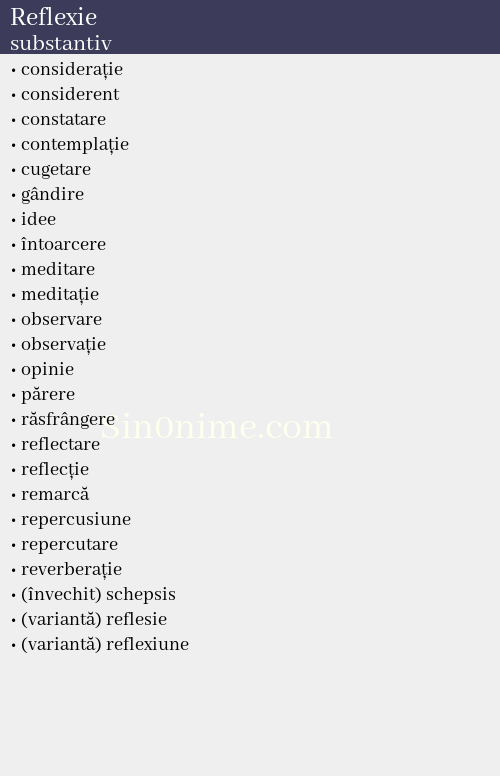 Reflexie, substantiv - dicționar de sinonime