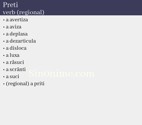 Preti, verb (regional) - dicționar de sinonime