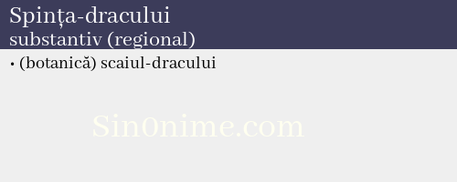 Spința-dracului, substantiv (regional) - dicționar de sinonime