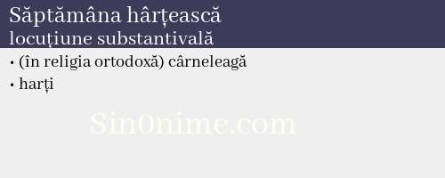 Săptămâna hârțească, locuțiune substantivală - dicționar de sinonime