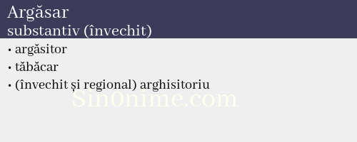 Argăsar, substantiv (învechit) - dicționar de sinonime