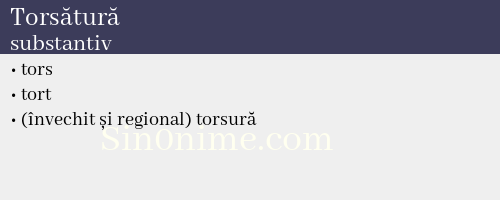 Torsătură, substantiv - dicționar de sinonime