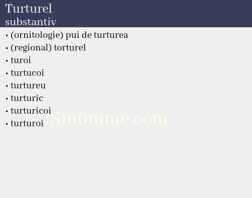 Turturel, substantiv - dicționar de sinonime