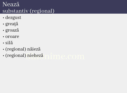 Nează, substantiv (regional) - dicționar de sinonime