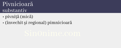 Pivnicioară, substantiv - dicționar de sinonime