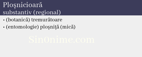 Ploșnicioară, substantiv (regional) - dicționar de sinonime