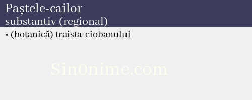 Paștele-cailor, substantiv (regional) - dicționar de sinonime