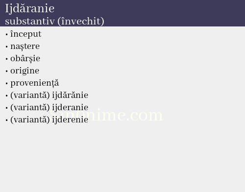 Ijdăranie, substantiv (învechit) - dicționar de sinonime