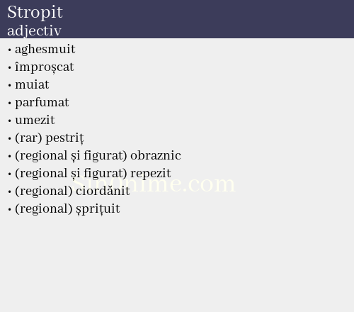 Stropit, adjectiv - dicționar de sinonime