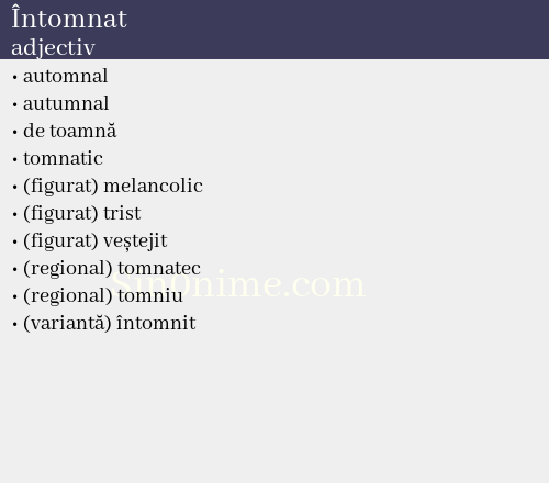 Întomnat, adjectiv - dicționar de sinonime