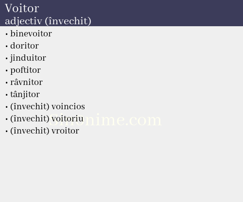 Voitor, adjectiv (învechit) - dicționar de sinonime