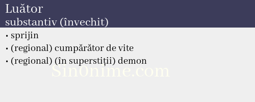 Luător, substantiv (învechit) - dicționar de sinonime