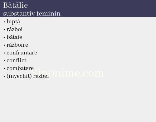 Bătălie,   substantiv feminin - dicționar de sinonime