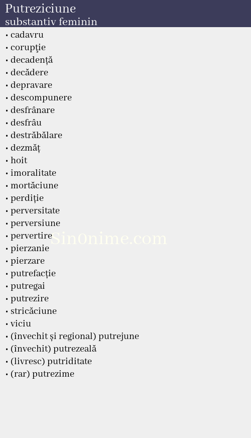 Putreziciune, substantiv feminin - dicționar de sinonime