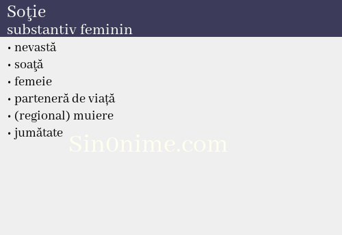 Soţie,   substantiv feminin - dicționar de sinonime