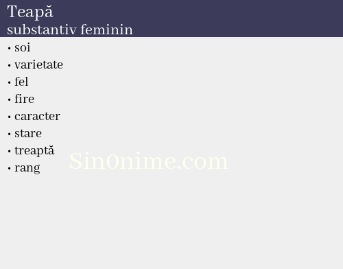 Teapă,   substantiv feminin - dicționar de sinonime