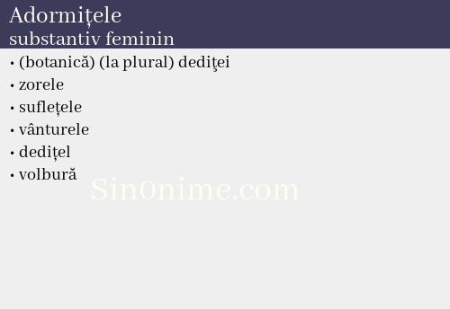 Adormițele, substantiv feminin - dicționar de sinonime