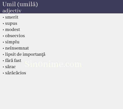 Umil (umilă),   adjectiv - dicționar de sinonime