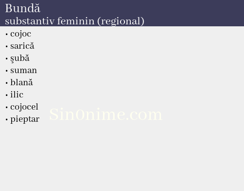 Bundă,   substantiv feminin (regional) - dicționar de sinonime
