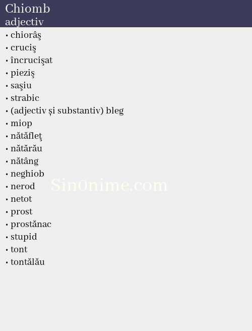 Chiomb, adjectiv - dicționar de sinonime