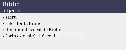 Biblic, adjectiv - dicționar de sinonime