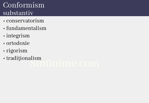Conformism, substantiv - dicționar de sinonime