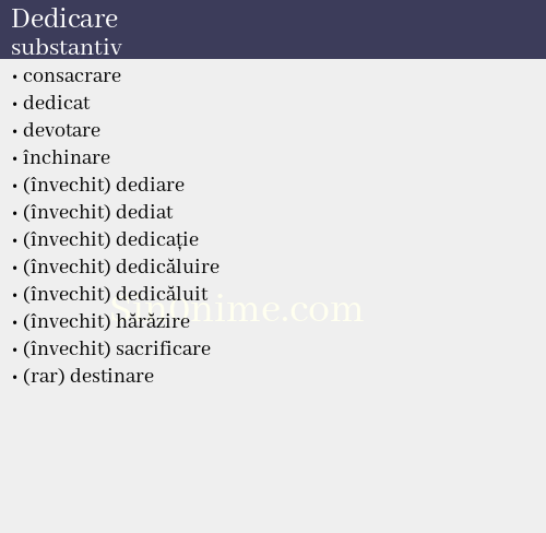 Dedicare, substantiv - dicționar de sinonime