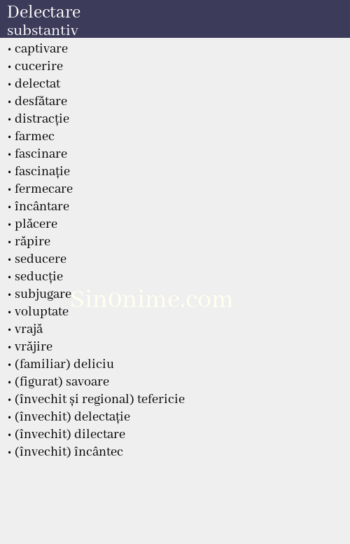 Delectare, substantiv - dicționar de sinonime