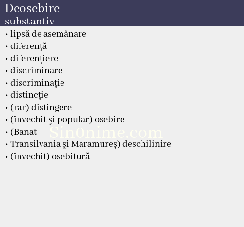Deosebire, substantiv - dicționar de sinonime