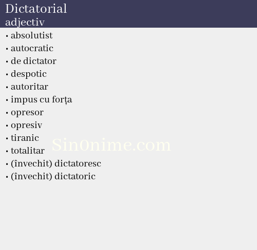 Dictatorial, adjectiv - dicționar de sinonime