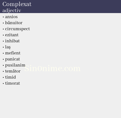 Complexat, adjectiv - dicționar de sinonime