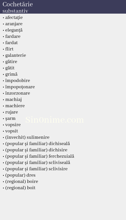 Cochetărie, substantiv - dicționar de sinonime